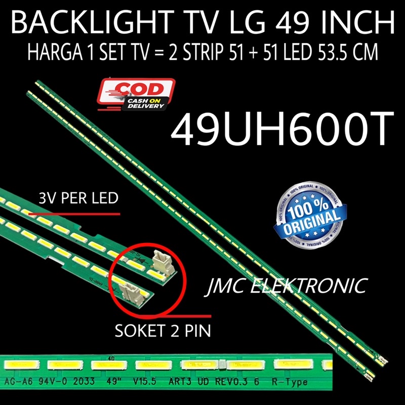 Backlight Tv LG 49UH600T 49UF680T 49UH600 49UF680 49&quot; V15.5 ART3 UD REV0.3 6 Lampu Led BL 49 inch 51 Led / strip 2pin 3v