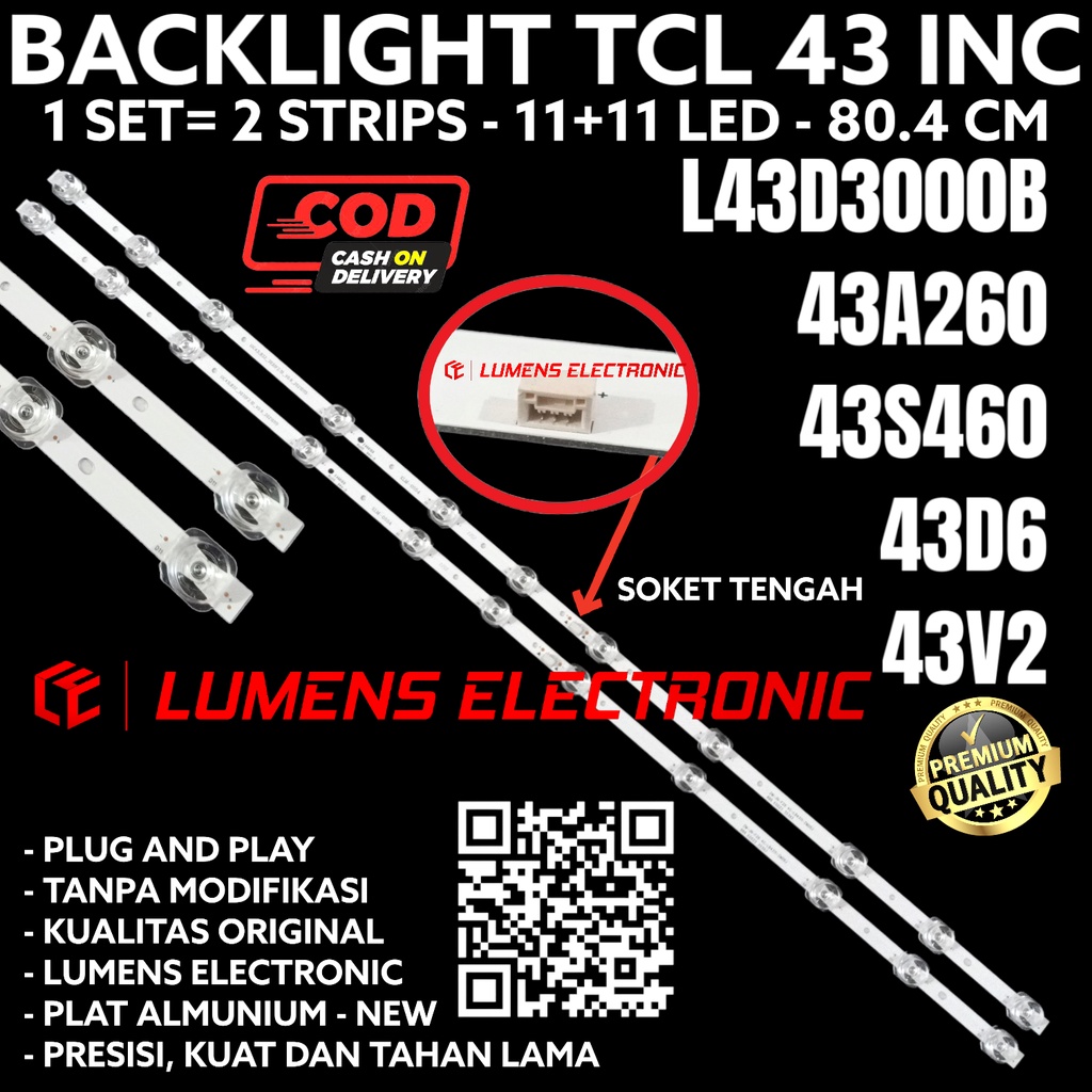 BACKLIGHT TV LED TCL 43 INC L 43D3000 43D3000B L43D3000B 43A260 43S260 43D6 43V2 L43D3000 LAMPU BL 1