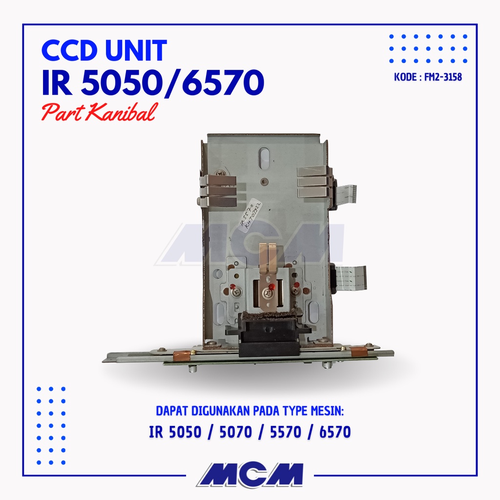 CCD UNIT MESIN FOTOCOPY CANON IR 5050 5070 5570 6570 - PART KANIBAL FM2-3158