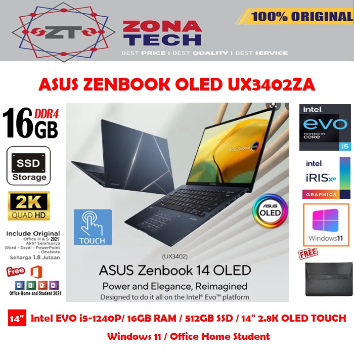 ASUS ZENBOOK 14 OLED UX3402ZA - i5-1240P - 16GB - 512GB SSD - 14” 2.8K OLED TOUCHSCREEN - WIN11 - OHS