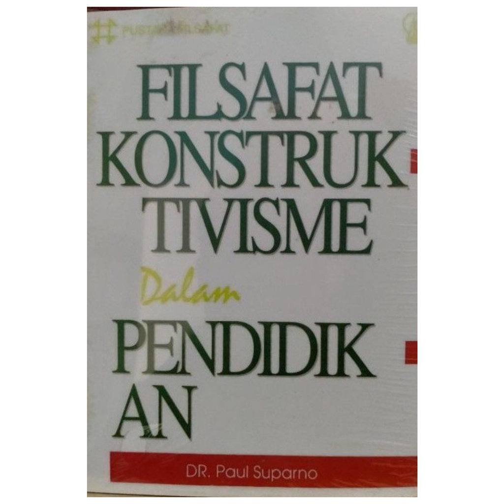 Filsafat Konstruktivisme Dalam Pendidikan - Paul Suparno - NR