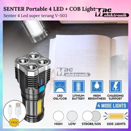 Senter Portable 4 LED + COB Light Super Terang L-S03 / Senter Penerangan Jarak Jauh 4 Mode Mata Lampu / Rechargeable Flashlight