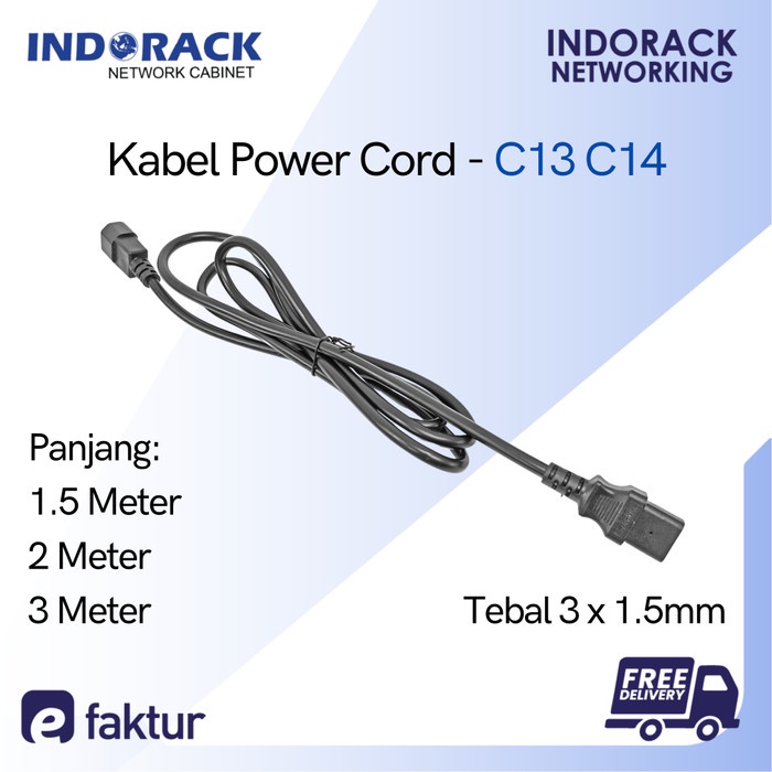 Kabel Indorack Kabel Power Cord C13 C14 Panjang 1.5M 2M 3M Tebal 3 X 1.5Mm