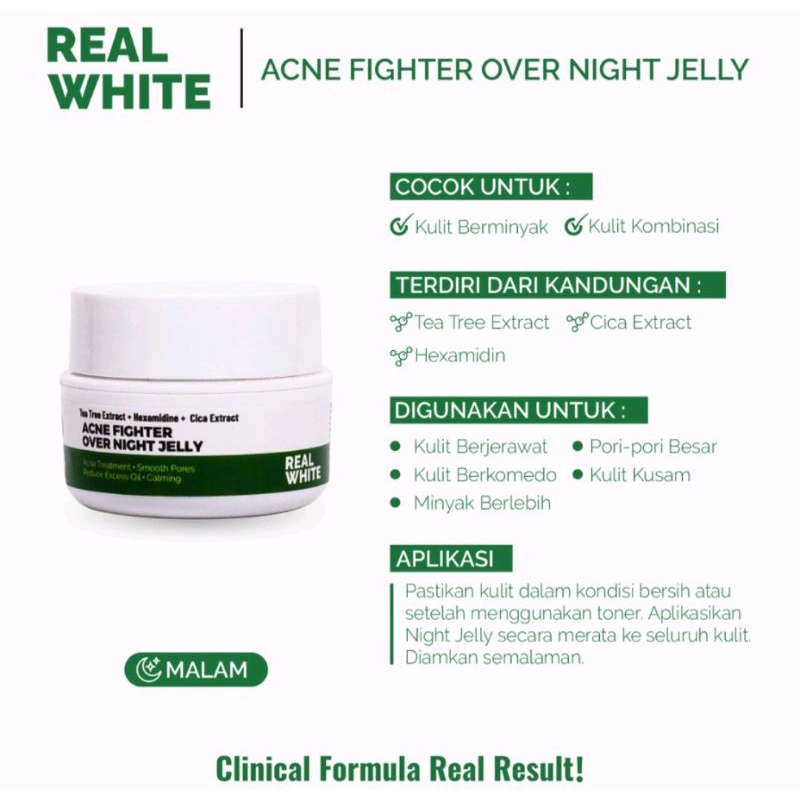 REAL WHITE Acne Fighter Over Night Jelly/Jerawat Meradang