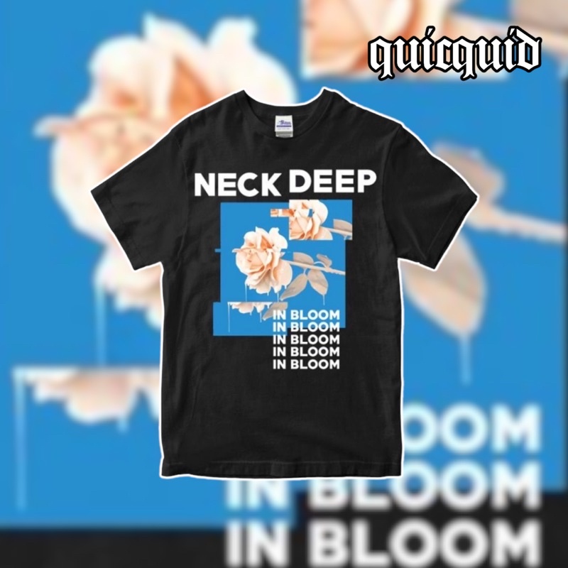 Kaos Band Pop Punk NECK DEEP - In Bloom | Kaos Pria | Kaos Wanita | Unisex | T-shirt Stitch Supply
