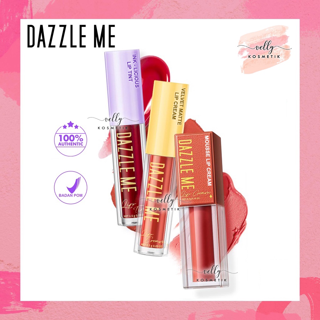 DAZZLE ME Ink-Licious Lip Tint | Velvet Matte Lip Cream | Mousse Lip Cream [BPOM]