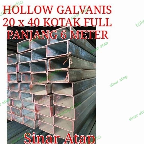HOLLOW GALVANIS 20 x 40 TEBAL 2MM PANJANG 6 M