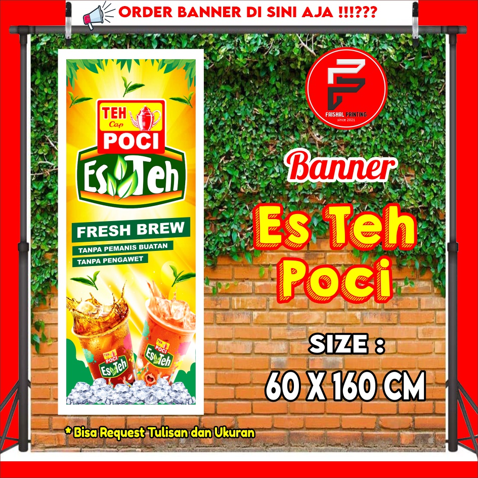 Banner Es Teh Poci / Spanduk Es Teh Poci / banner Minuman Es teh Ukuran 60 x 160 cm