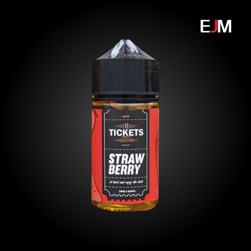 NEW LIQUID TICKETS STRAWBERRY 60ML 3MG FREEBASE BY EJM AUTHEN