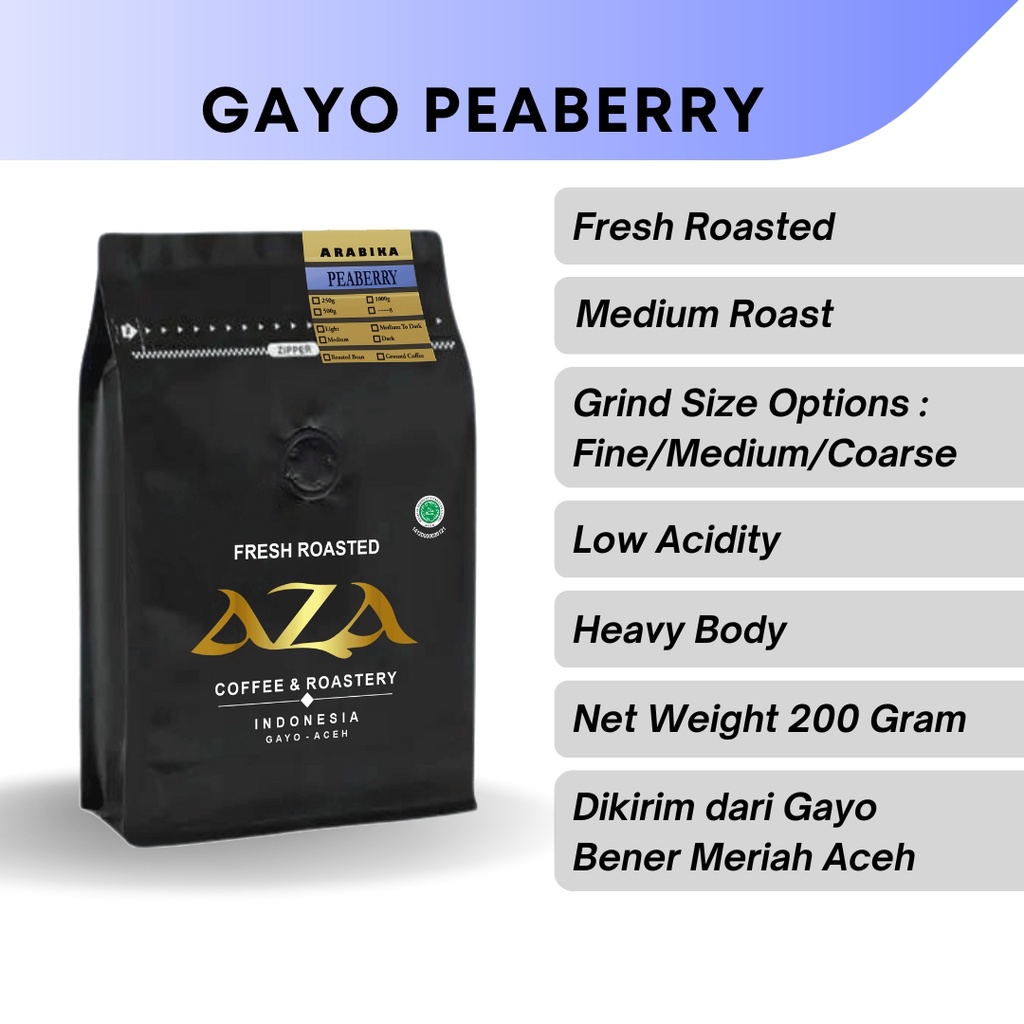 

Aza Coffee Kopi Peaberry Arabika Aceh Gayo 200g Bubuk Single Origin Coffe Powder Biji Roasted Beans