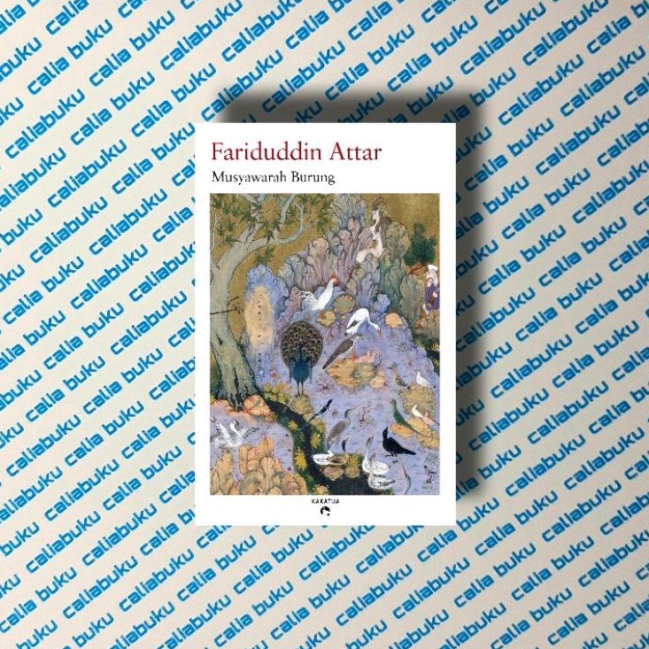 MUSYAWARAH BURUNG, FARIDUDDIN ATTAR