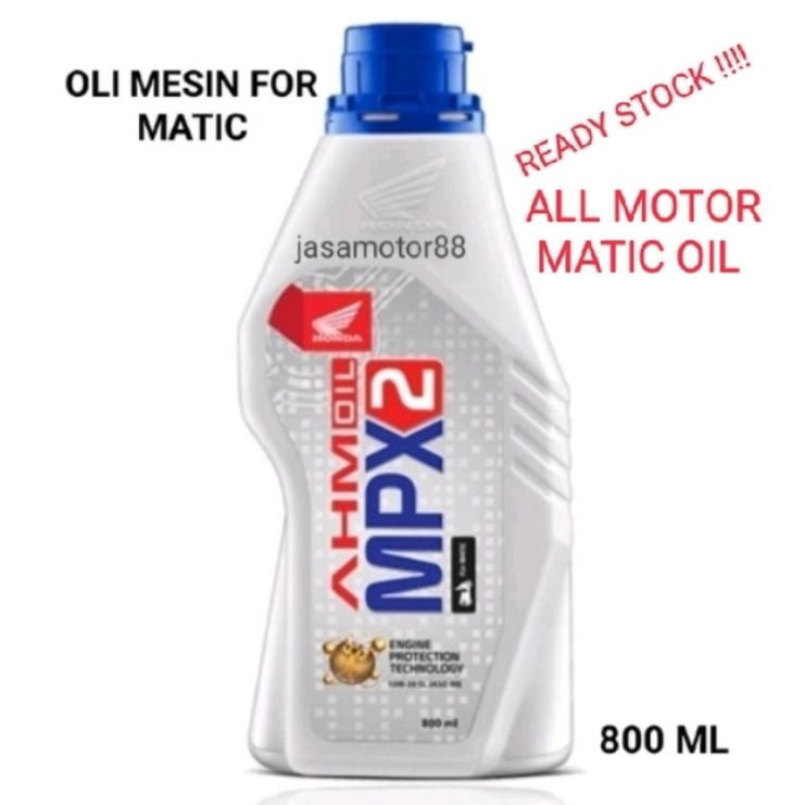 OLI OIL MESIN MPX 2 ALL MOTOR MATIC 800 ML