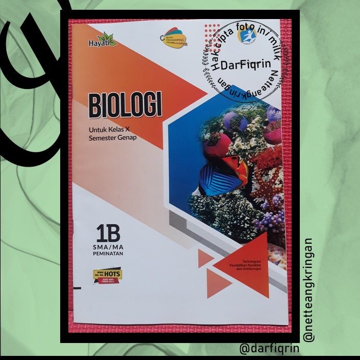 LKS Biologi Kelas 10 11 Semester 2 SMA/MA K13 Rev 2018 HOTS-Hayati-Apri