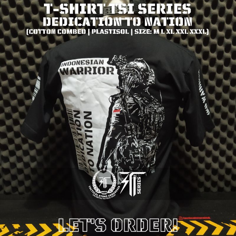 Kaos Ind Warrior TNI POLRI Dedication to Nation Exclusive TSI Series - Kaos Tactical Custom