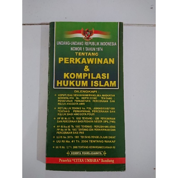 UU RI NO 1 TAHUN 1974 TENTANG PERKAWINAN & KOMPILASI HUKUM ISLAM