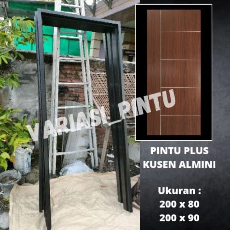 SATU SET PINTU KAMAR DENGAN KUSEN ALUMUNIUM / SET PINTU DENGAN KUSEN