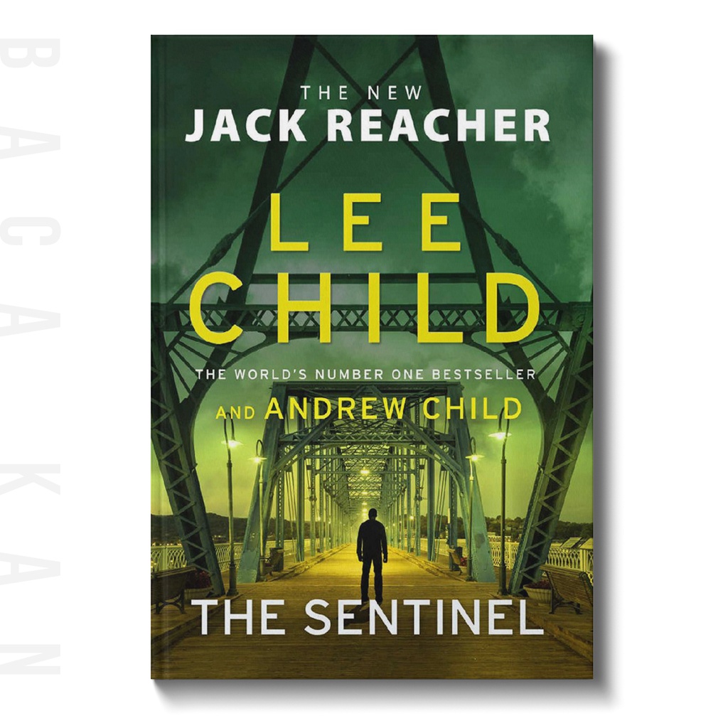 

The Sentinel (Jack Reacher) - Lee Child