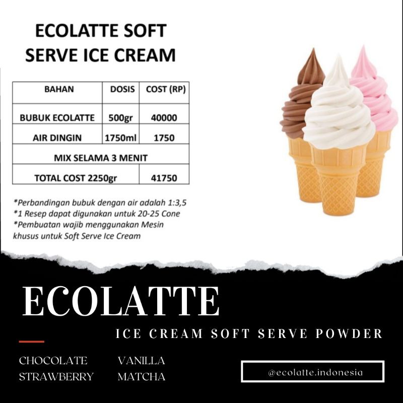 (ES KRIM) ECOLATTE ICE CREAM SOFT SERVE POWDER 500 GRAM BUBUK ES KRIM KEKINIAN