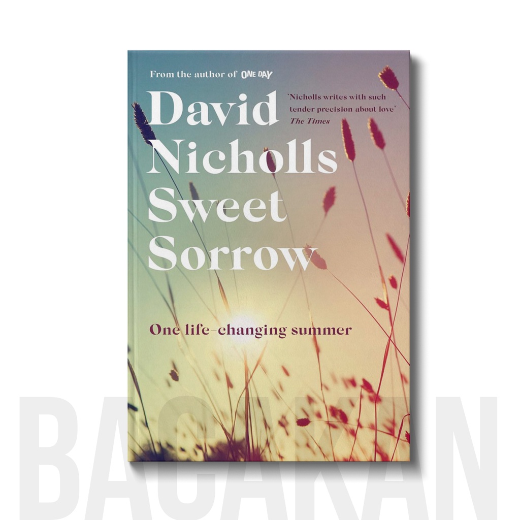 

Sweet Sorrow - David Nicholls