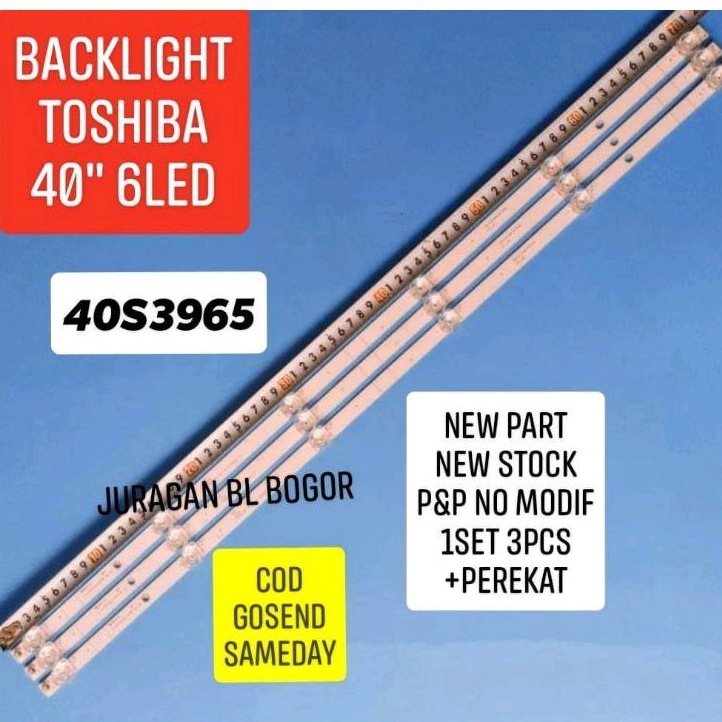 LAMPU BL LED BACKLIGHT TV TOSHIBA 40S3965 40INCH 6LED