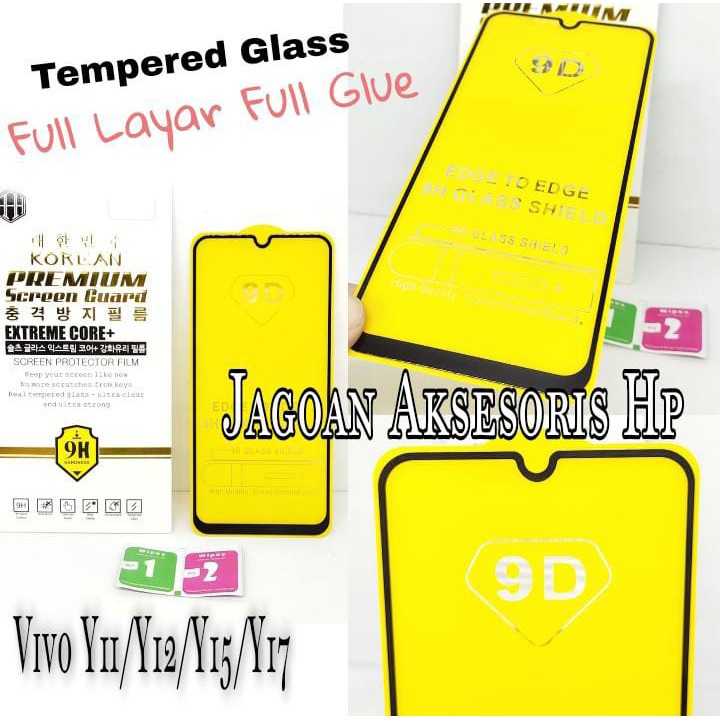 KOREAN Tempered Glass Vivo Y11 Y12 Y15 Y17 6.35 inchi FULL SCREEN TG 5D 9D 21D FULL GLUE