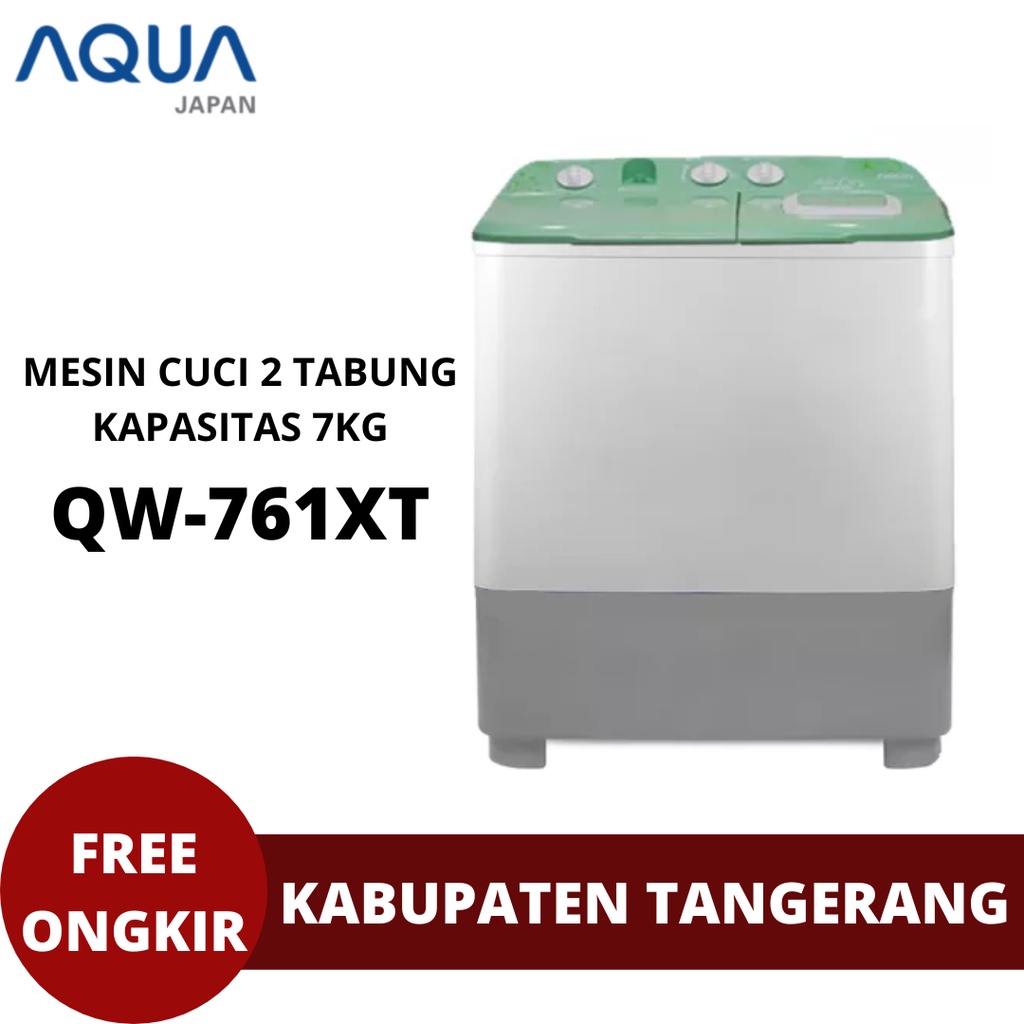 AQUA QW-761XT MESIN CUCI 2 TABUNG AQUA TWINTUBE 7KG AQUA