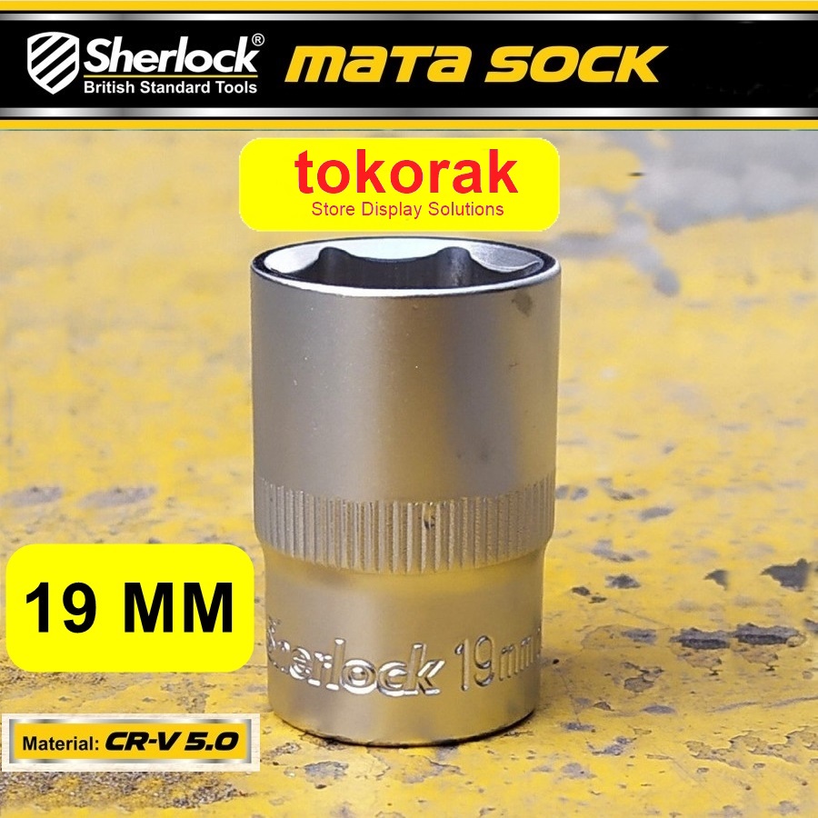 MATA KUNCI SOK 19 MM 1/2 INCH 6 PT SHERLOCK - MATA SHOCK