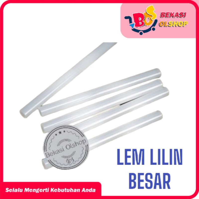 Lem Bakar Besar Refill lem tembak isi 1 kg Lem Lilin Besar L