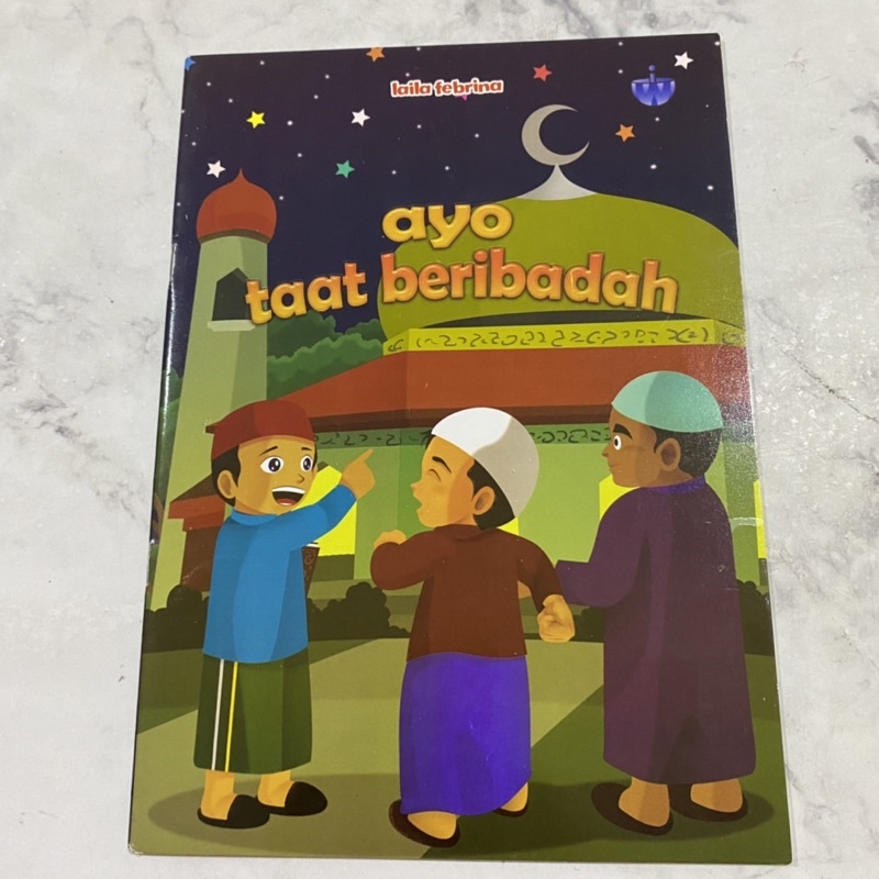 Jual Ayo Taat Beribadah Buku Cerita Anak Bahasa Indonesia Dongeng ...