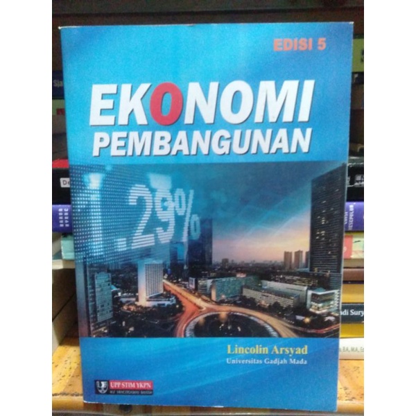 

Ekonomi Pembangunan Edisi 5 By Lincolin Arsyad