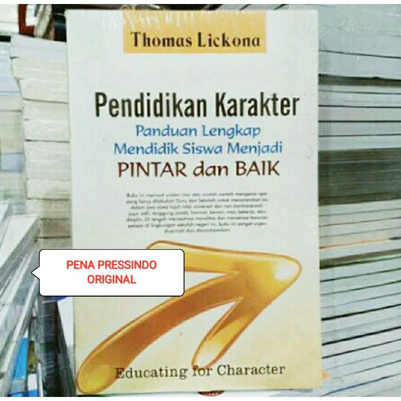 Buku Pendidikan Karakter Panduan Lengkap Mendidik Siswa Menjadi Pintar dan Baik - Thomas Lickona