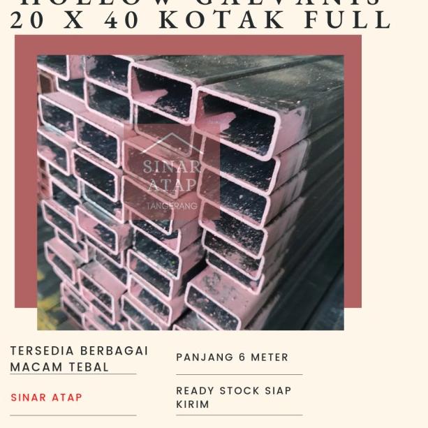 HOLLOW GALVANIS 20 x 40 TEBAL 2MM PANJANG 6 M