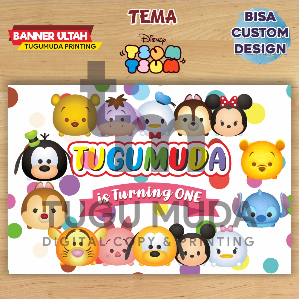 Cetak Banner|Backdrop|Spanduk Ultah/Birthday/Ulang Tahun Anak - DISNEY TSUM TSUM