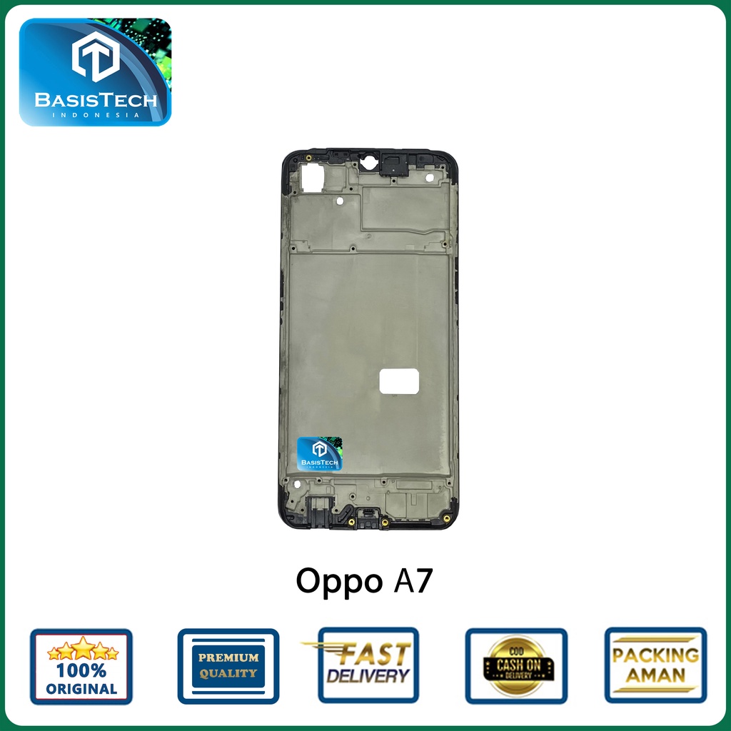 FRAME TATAKAN LCD OPPO A7 - BASISTECH ORIGINAL QUALITY