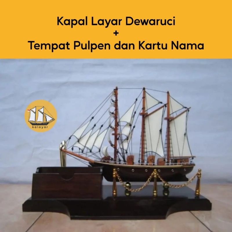 

Kapal Layar Dewaruci + Tempat Pensil/Pulpen dan Kartu Nama - Miniatur Kerajinan - Alat Tulis - Kantor - Hadiah