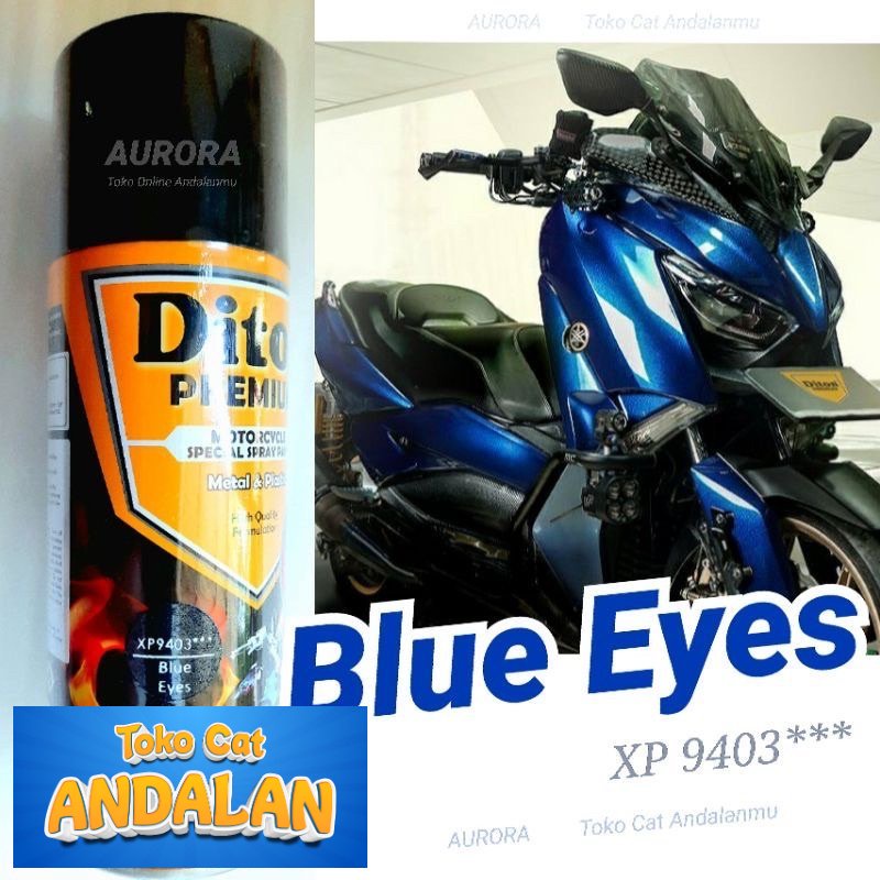 

Toko Cat Andalan - DITON PREMIUM BLUE EYES XP9403 pilok pilox pylox cat semprot motor mobil sepeda Toko Cat Andalan Motor dan Mobil