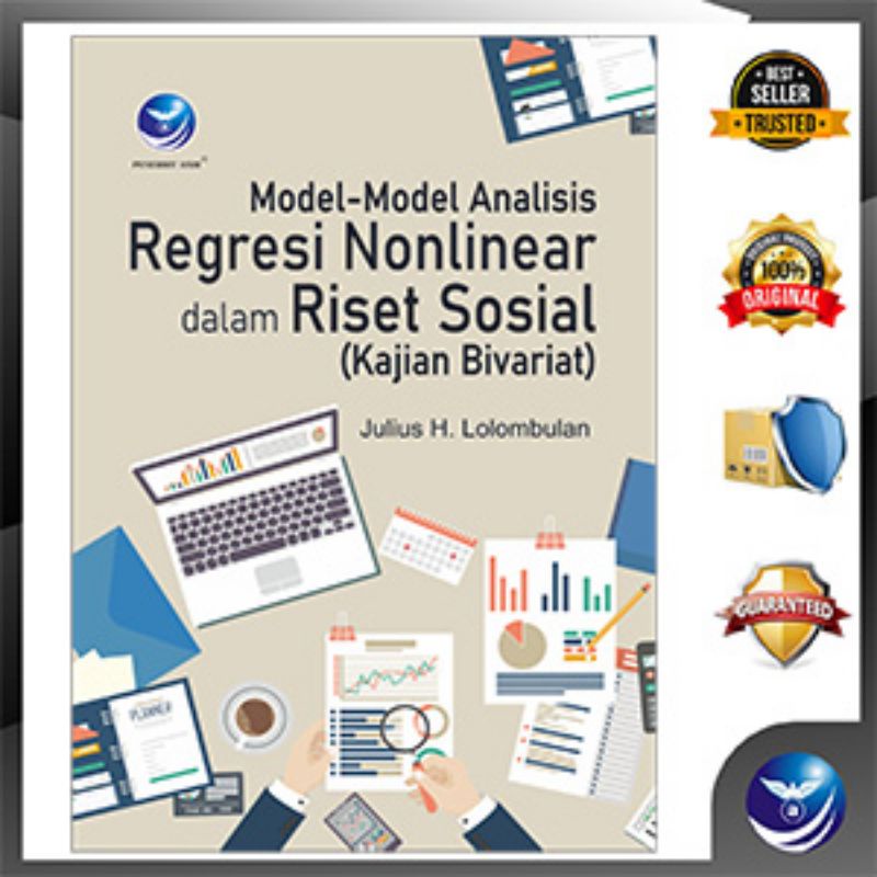 MODEL-MODEL ANALISIS REGRESI NONLINEAR DALAM RISET SOSIAL (KAJIAN BIVARIAT)