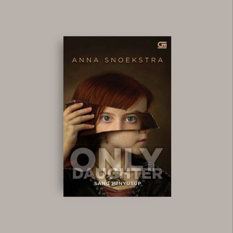 

[Indonesia] Only Daughter - Anna Snoekstra