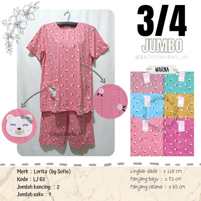 PART 1 3/4 JUMBO LORITA BAJU TIDUR
