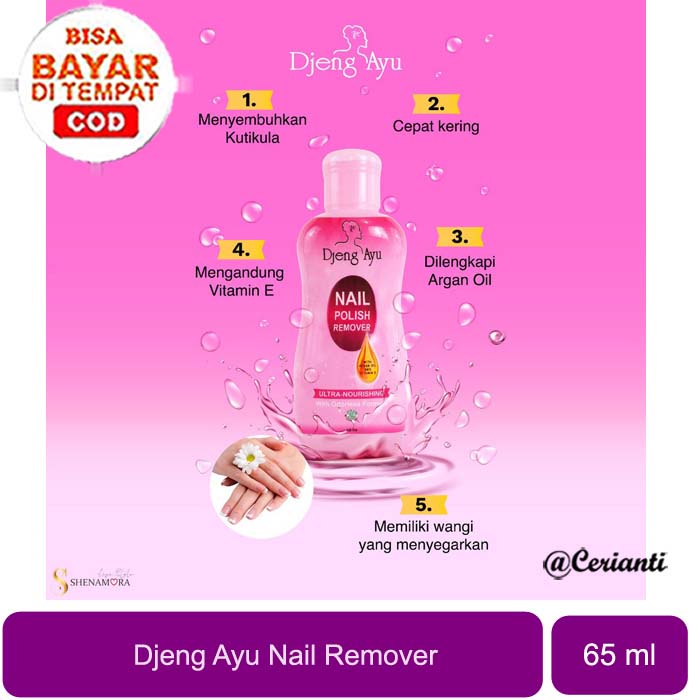 [PENGHAPUS CAT KUKU | 65ML] [BPOM] Djeng Ayu Nail Polish Remover 65ml - Penghapus Cat Kuku_Cerianti