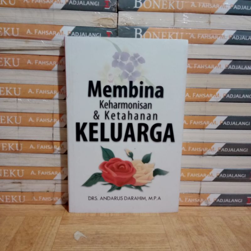 

BUKU ORIGINAL - MEMBINA KEHARMONISAN & KETAHANAN KELUARGA