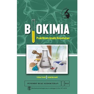 Buku Biokimia Praktikum Analis Kesehatan - Estien Yazid