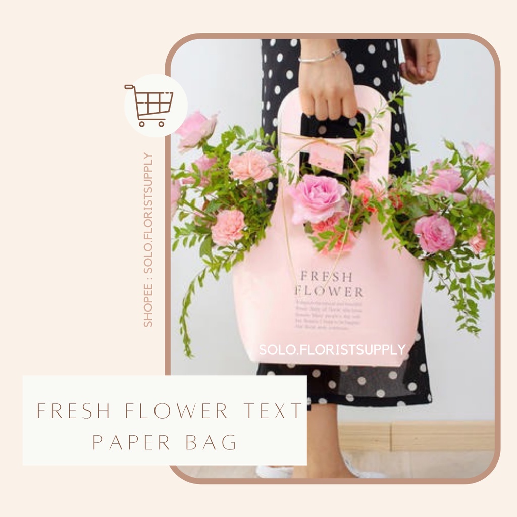 READY FRESH FLOWER TEXT PAPER BAG tas kertas/paper bag import/tas kado/tas bunga/tas dekorasi/ kode 