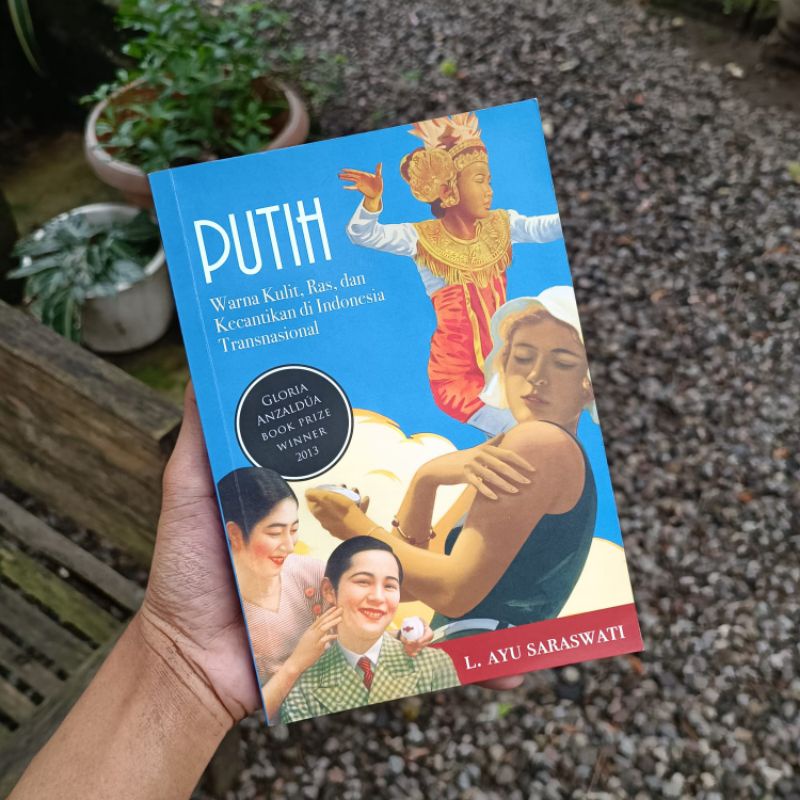 Putih Warna Kulit Ras dan Kecantikan di Indonesia Transnasional