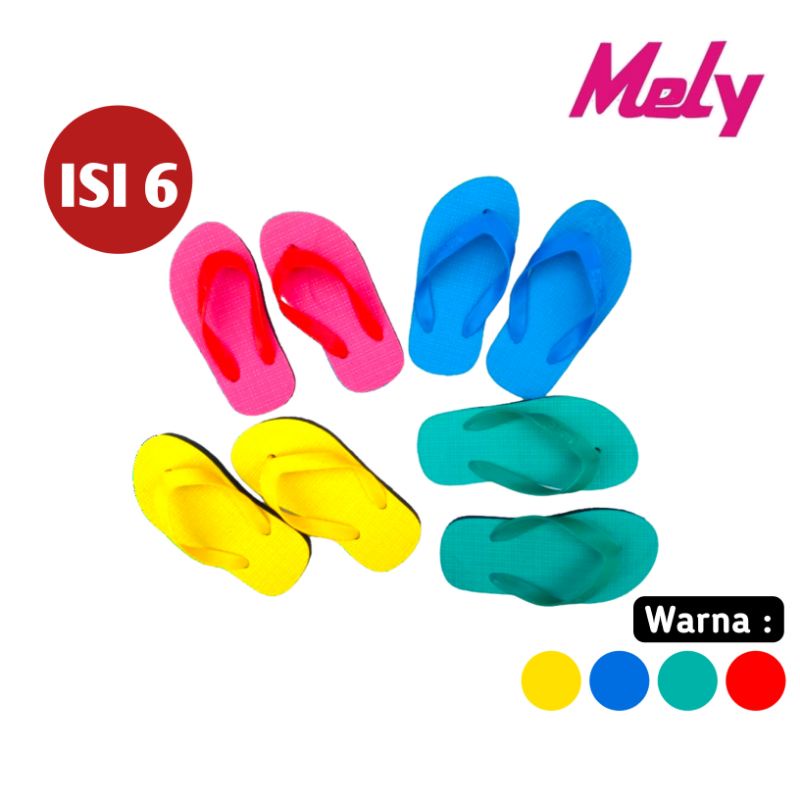 ( GROSIR ISI 6 ) MELY Anak 2 - 10 Tahun Original Sandal Jepit Karet Murah