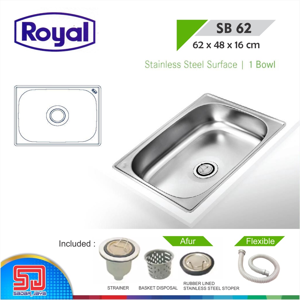 Royal Kitchen Sink SB 62 Wastafel Dapur Bak Cuci Piring 1 Bowl Tanpa Sayap Pengering Stainless Steel SB62