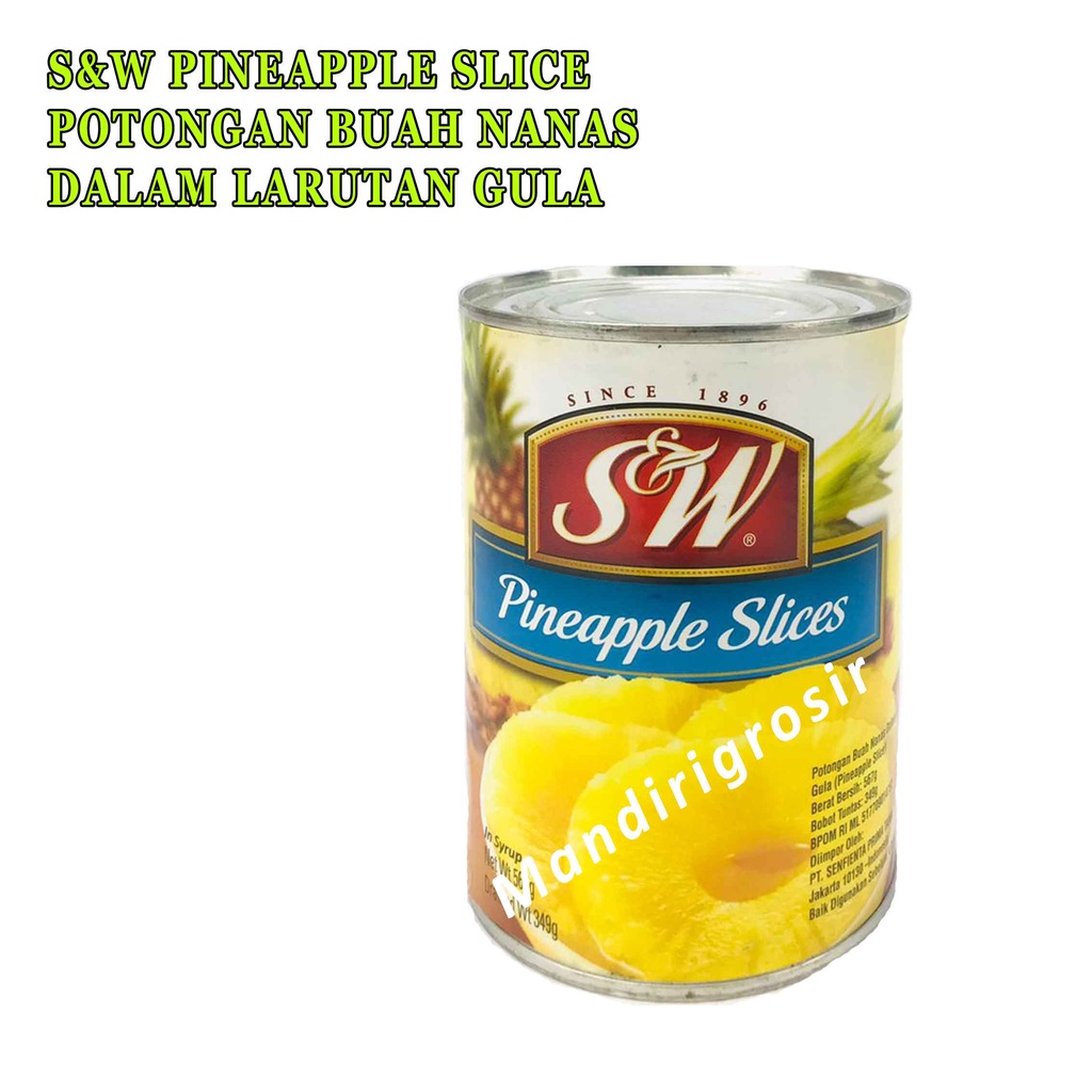 S&amp;W PineApple Slice * S&amp;W Kidney Beans * Potongan Buah Nanas * Kacang Merah