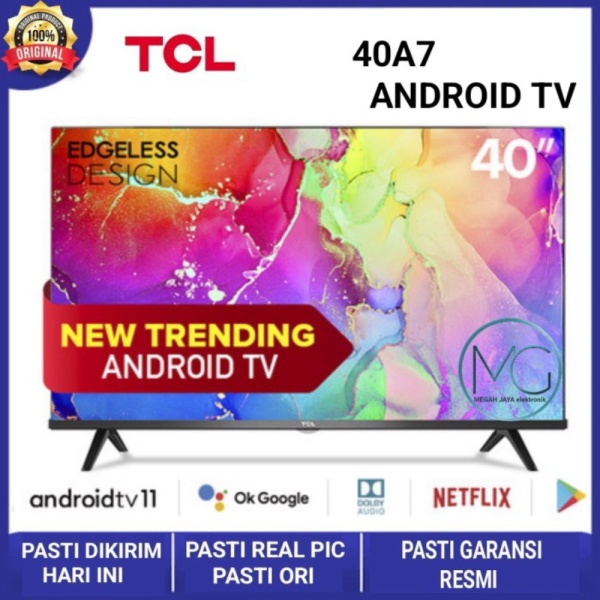 TCL 40 inch LED TV Smart Android 11.0 40A7 GARANSI RESMI - tanpa bubble Diskon