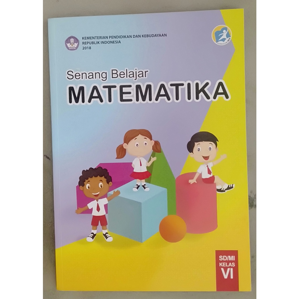 

Buku Paket K-13 Kemendikbud| Senang Belajar Matematika Kelas 6 SD/MI