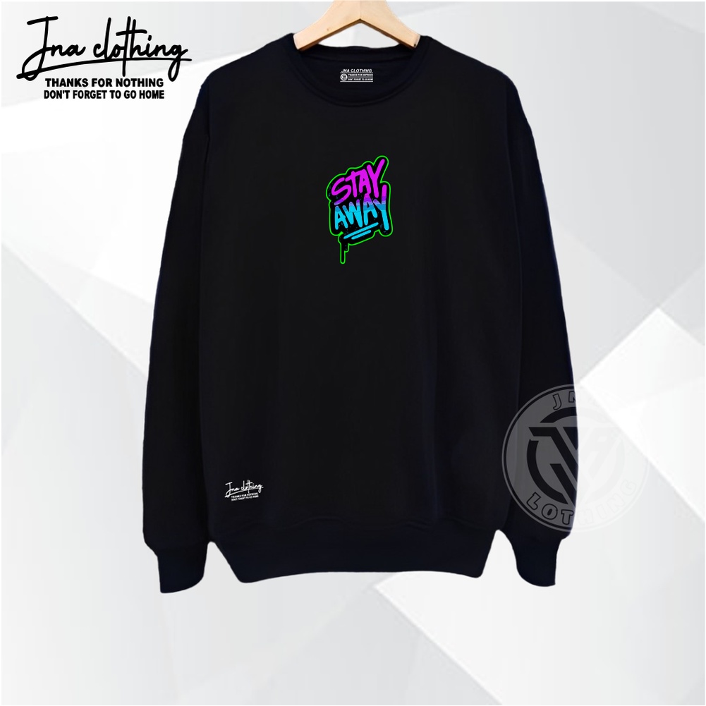 Sweater Pria Oversize Crewneck CN Cowo Cewe Warna Hitam List Stay Away Gaya Distro Premium Ori Masa Kini Trend Bisa COD